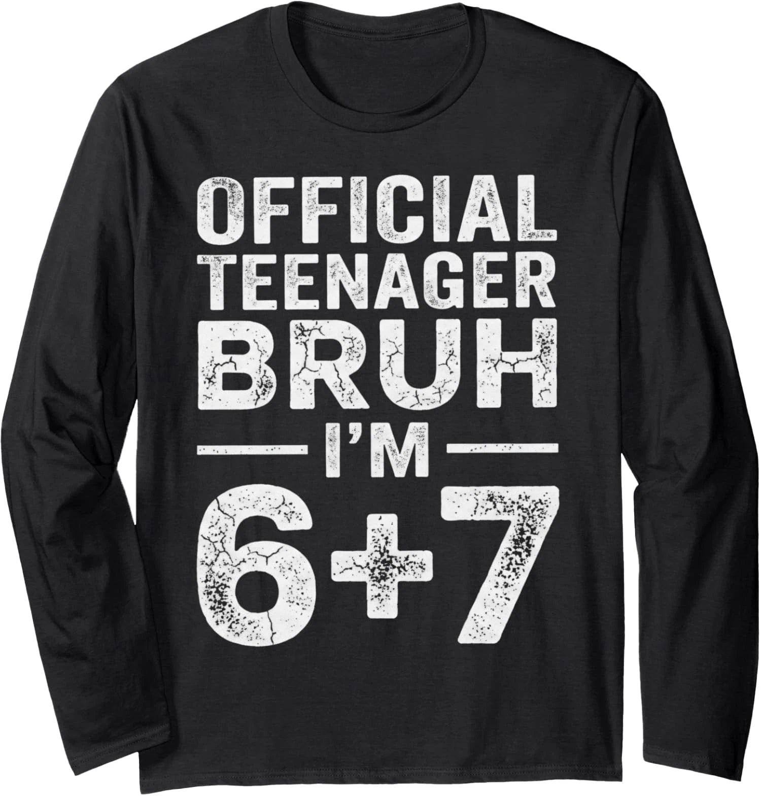 13th Birthday Official Teenager Six Seven Meme Long Sleeve T-Shirt