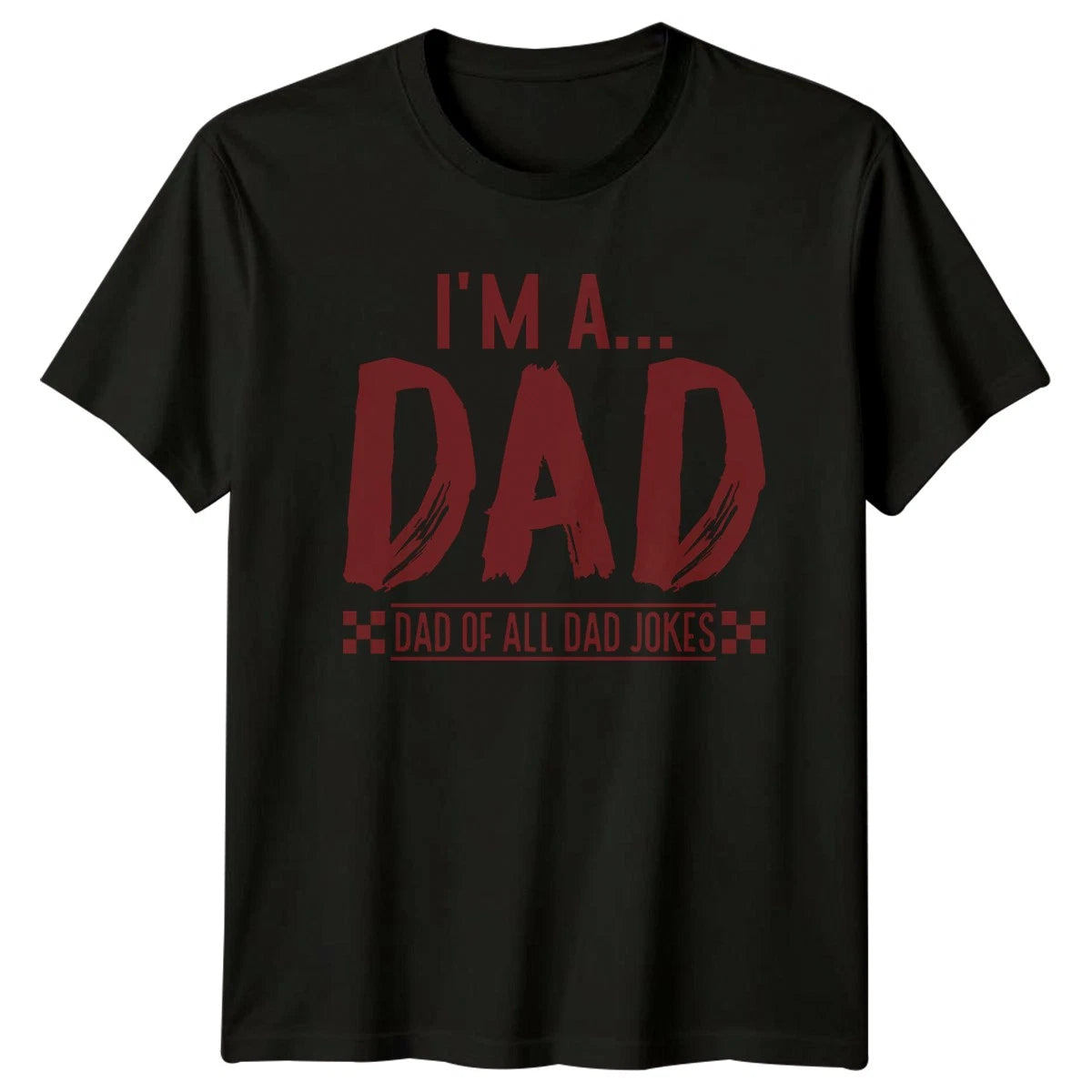 Im A Dad Dad Of Mens T-Shirt Dad Jokes Fatherhood Fathers Day Gift For Him