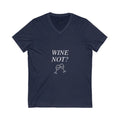 Wine Not? V-Neck Tee for Wine Lovers, Funny Gift, Casual Wear, Summer Fashion,