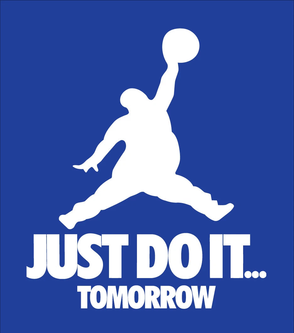 Just Do It Tomorrow parody shirt t-shirt Royal Blue basketball chubby lazy