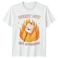 Burnt Out But Optimistic T-Shirt Humorous Quote Lifestyle Birthday Gift