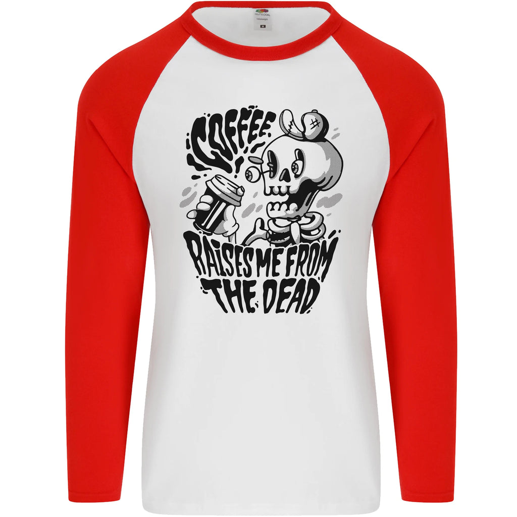 Coffee Raises Me from the Dead Skull Mens L/S Baseball T-Shirt