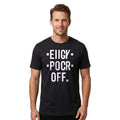 EIIGY Pocr Off Funny Mens T Shirt Humorous Offensive Rude Tee Sarcastic Gift