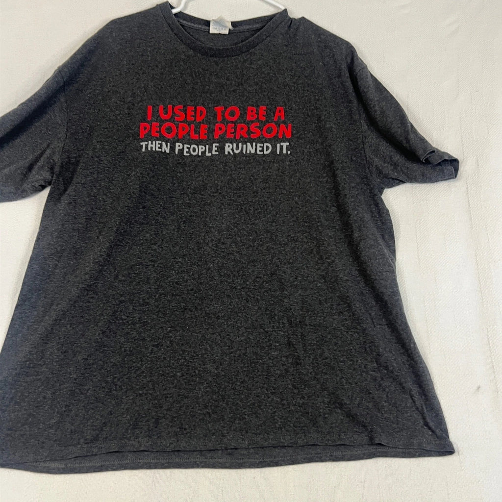 Gildan People Person Ruined It Funny Graphic T-Shirt Charcoal Gray Mens XL