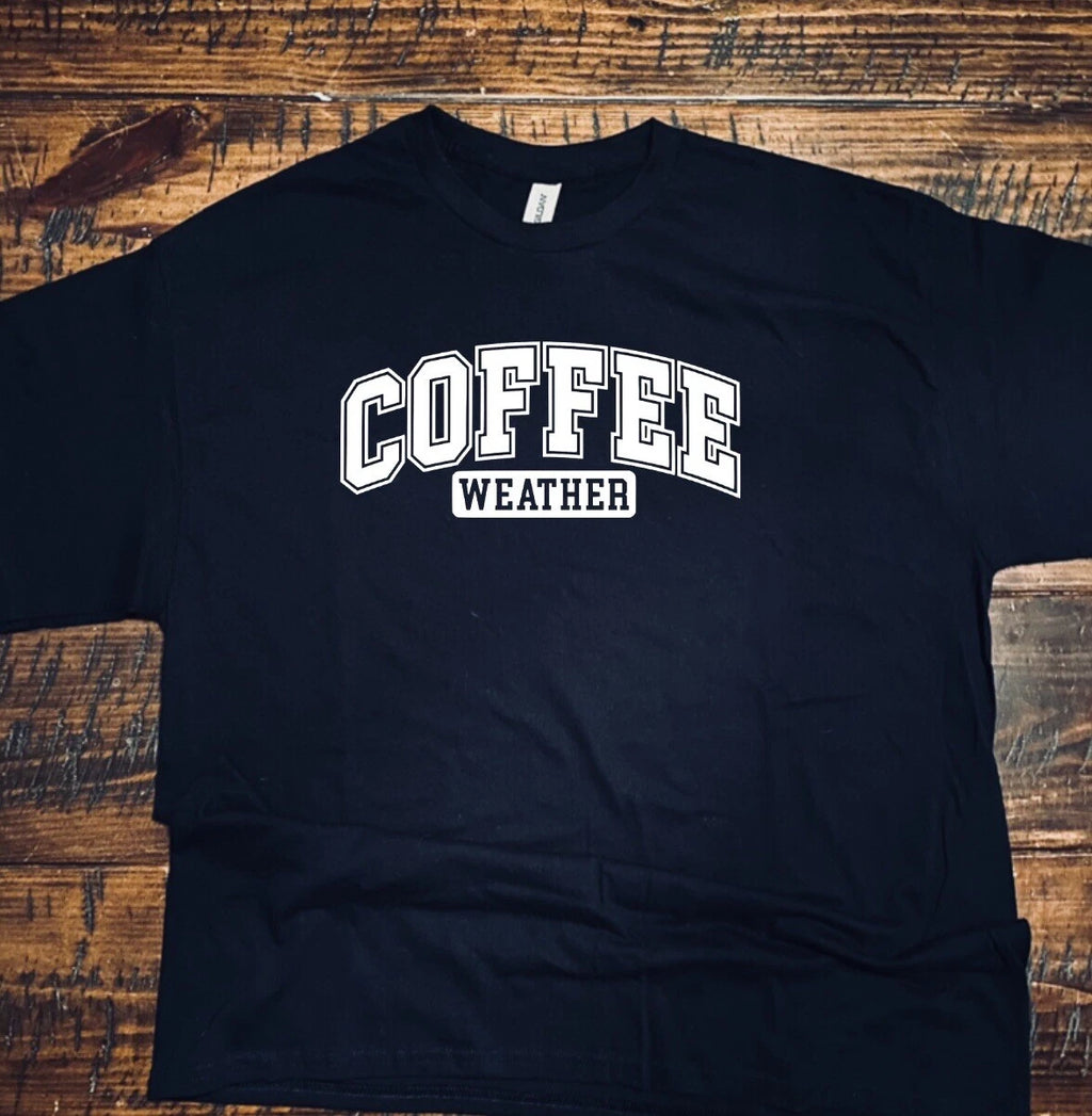 Coffee weather T-shirt Funny Comfy Popular Gift Trending