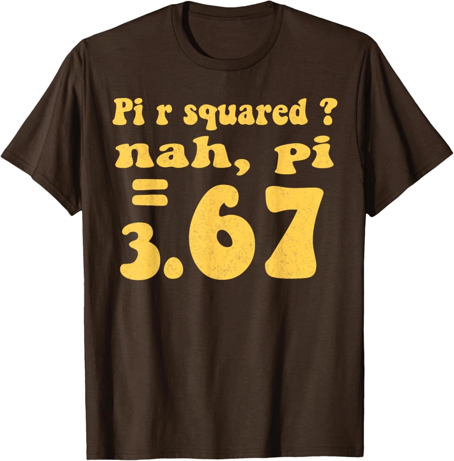 Funny Math Teacher 67 Meme Pi Day Design Meme Unisex T-Shirt