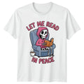 Let Me Read In Peace Womens T-Shirt Introvert Reading Birthday Gift For Her