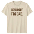 Hey Hungry Im Dad Mens T-Shirt Dad Jokes Fatherhood Fathers Day Gift For Him