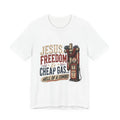 Jesus Freedom & Cheap Gas T-Shirt | Funny, Christian, Political