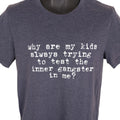 Inner Gangster T Shirt Mens Size Medium Gray My Kids Trying To Test Me Parents