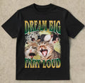 Funny Cat Shirt Dream Big Fart Loud Distressed Tee Retro 90s Meme Top