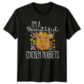 Im A Beautiful Chicken T-Shirt Kawaii Food Food Humor Birthday Gift