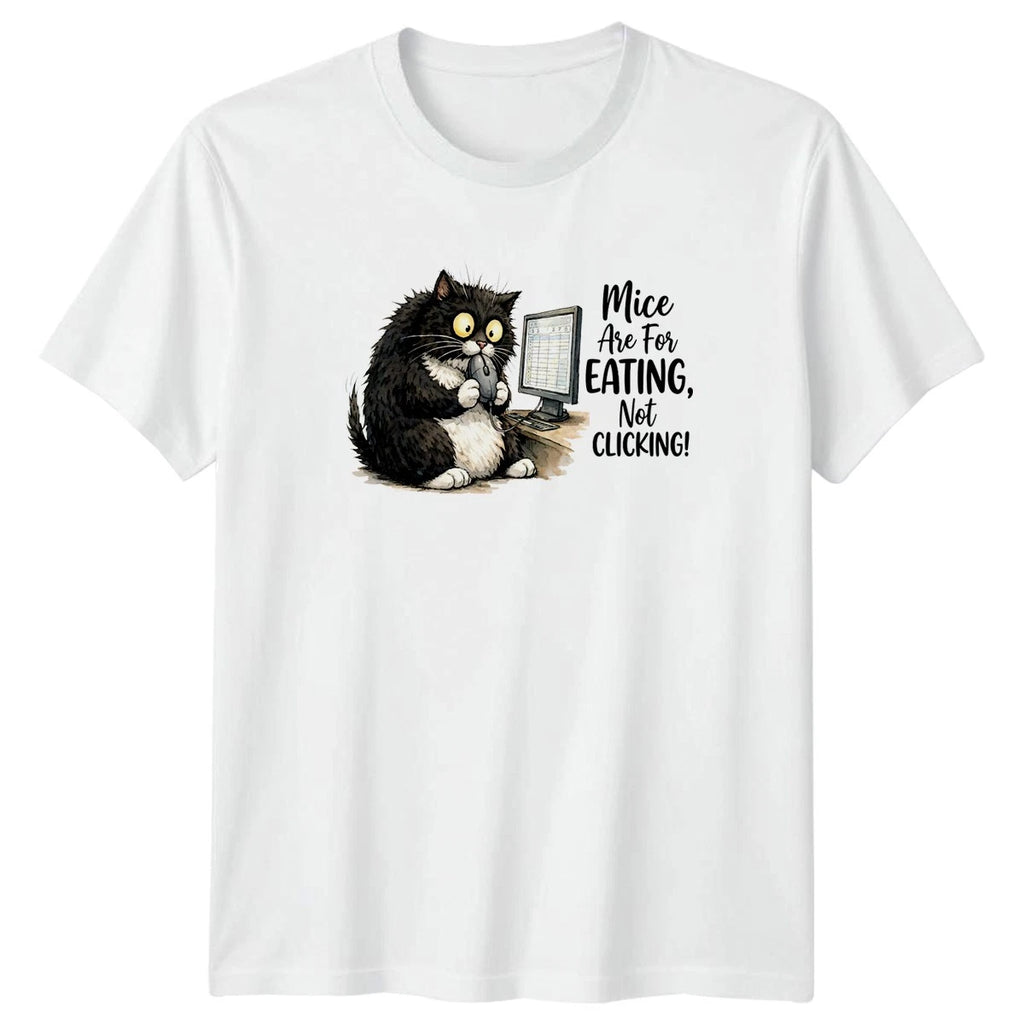 Mice Are For Eating Not T-Shirt Office Humor Cat Gift For Him And Her