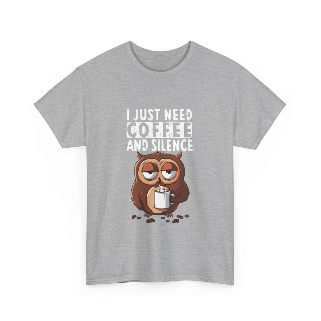 I Just Need Coffee And Silence T Shirt