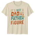 Its Not A Dad Bod Mens T-Shirt Dad Jokes Fatherhood Fathers Day Gift For Him