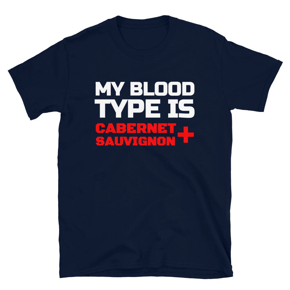 Sauvignon Positive Wine Blood Type Funny Alcohol T-Shirt