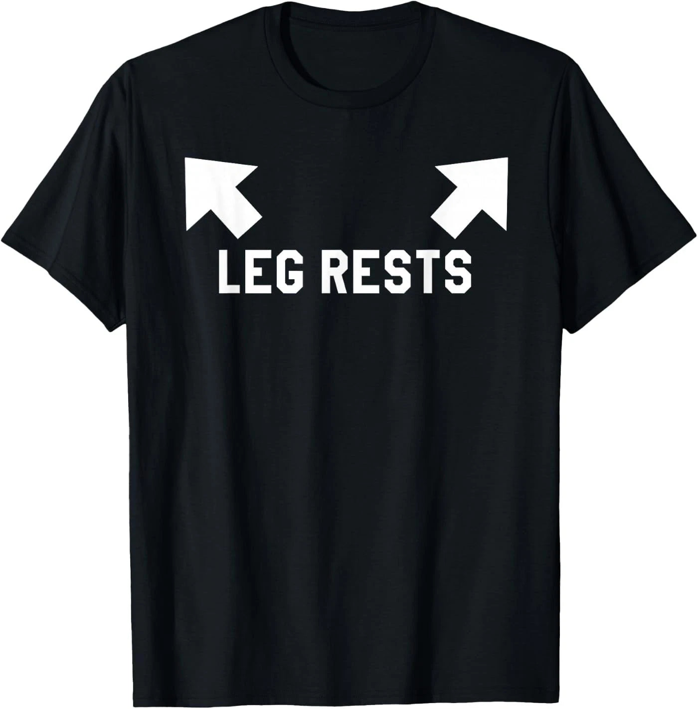 Funny Leg Rests Dad Joke Gift T-Shirt