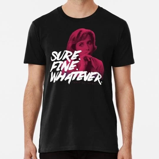 Sure. Fine. Whatever. (Pink) S to 5XL Made in the USA T-Shirt