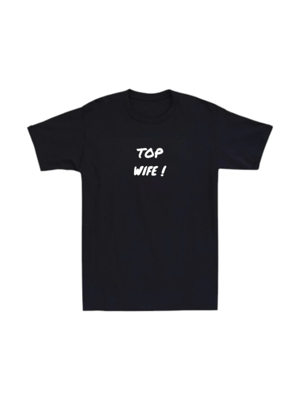Top Wife Mens T-shirt Woman Wife Husband Gf Funny Humor Laugh Dad Novelty Tee