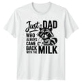 Just a Dad Who Always Came Mens T-Shirt Raccoon Father Parenting Fathers Day