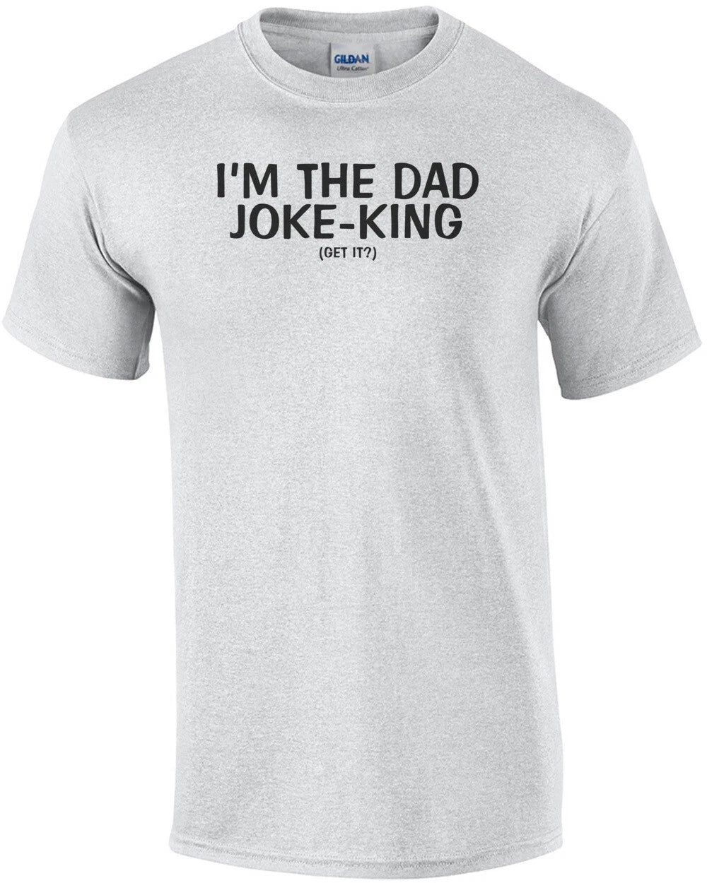 I'm The Dad Joke-King Tee
