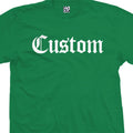 Custom Old English T-Shirt | OG OE Personalized Streetwear Logo Design Print Tee