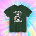 Drinkin’ Like Lincoln Shirt Funny Patriotic 4th July Abe Beer Humor Tee S-5XL
