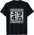 40th Birthday Gift Funny Oldometer 39-40 Gift Unisex T-Shirt