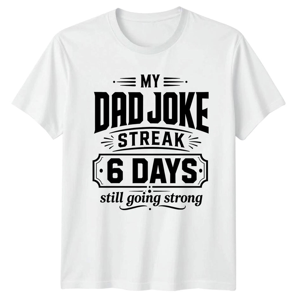 My Dad Joke Streak 6 Mens T-Shirt Fishing Humor Fathers Day Gift For Him