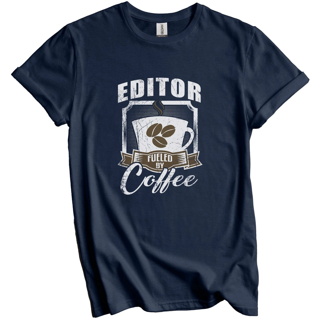 Editor Fueled By Coffee Funny T-Shirt Gift for Editor