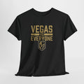 Vegas vs everyone shirt