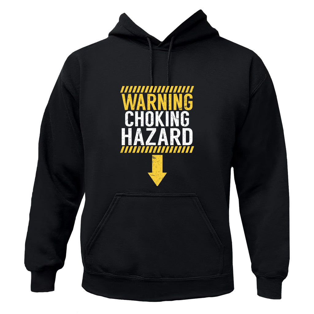 Men's "Caution Choking Hazard" Funny Adult Warning T-Shirt / Hoodie / Sweatshirt