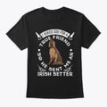 Irish Setter True Friend Dog T-Shirt Made in the USA Size S to 5XL