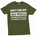 funny Dont Piss off Old People Tee Shirt Birthday Gift for Grandpa Dad Papa tee