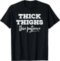 Fun Vintage Sarcastic Sayings Women's Black Short Sleeve T-Shirt: Thick Thighs