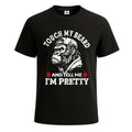 TOUCH MY BEARD AND TELL ME Funny Slogan Mens T-Shirt Novelty Party Gift Tee Top