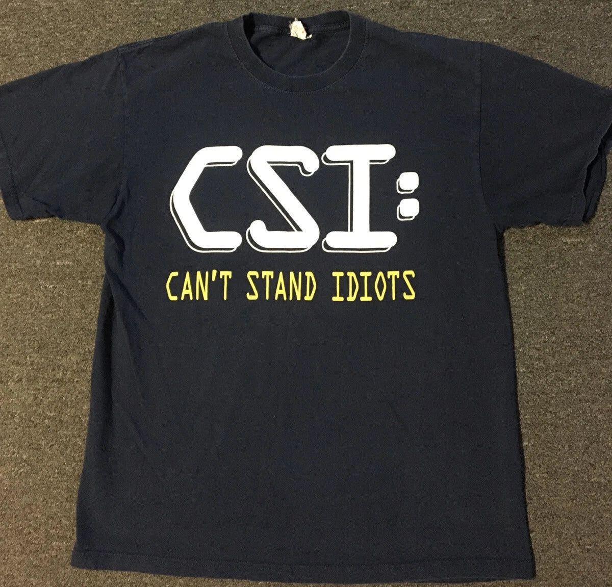 Vtg CSI Cant Stand Idiots Faded Shirt L TV Show Parody Funny Joke Comedy USA 90s