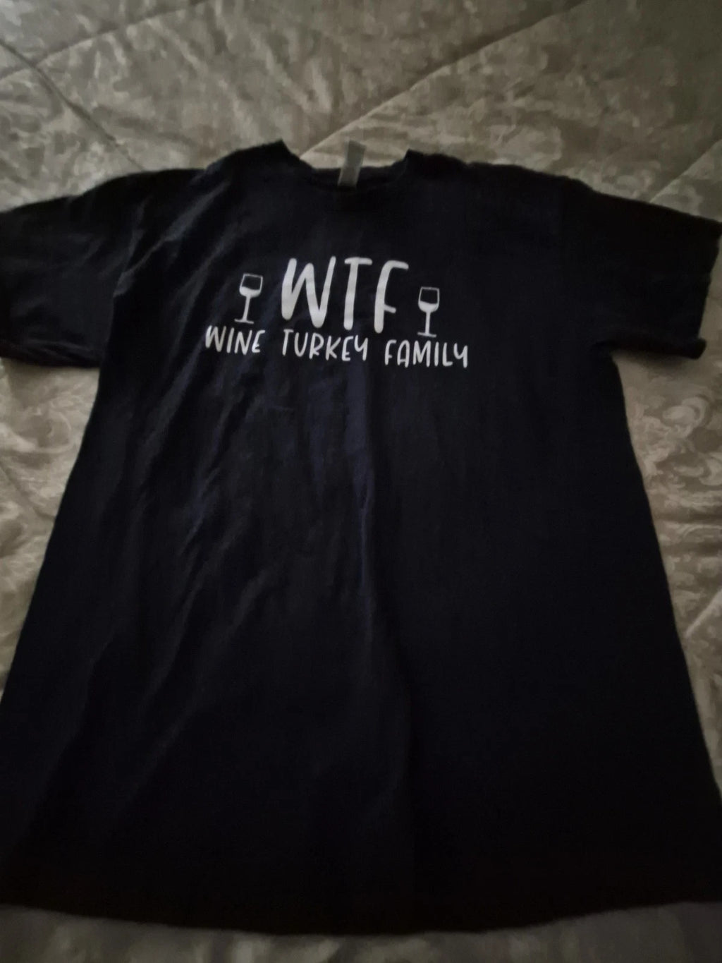 W T F WINE TURKEY FAMILY T SHIRT, SIZE LARGE