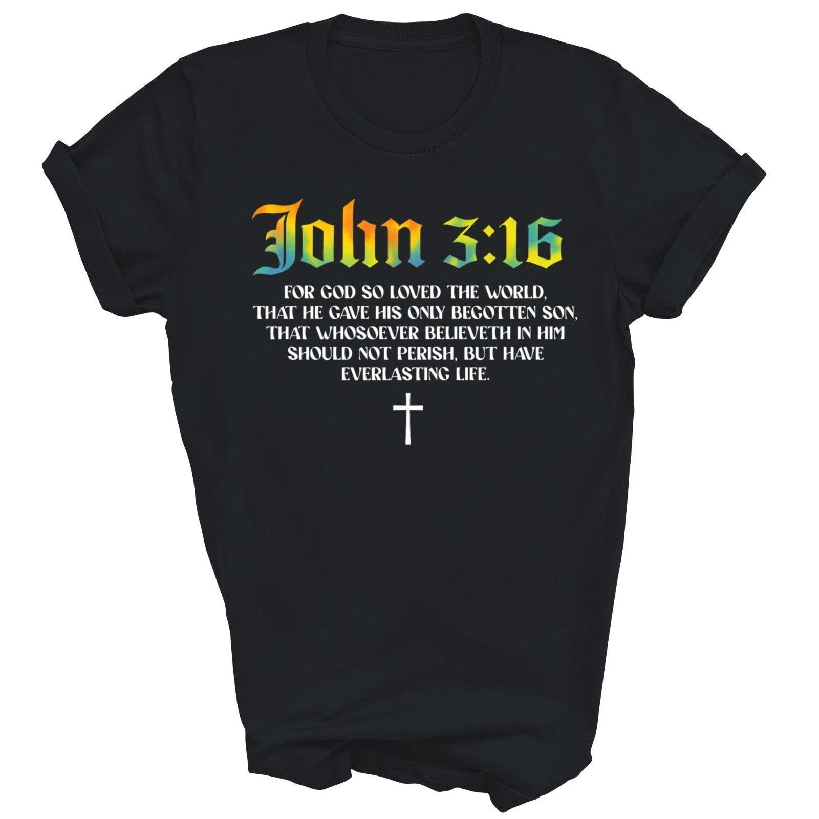 John 3 16 Bible Verse Scripture Christian Unisex Shirt Gift T-Shirt