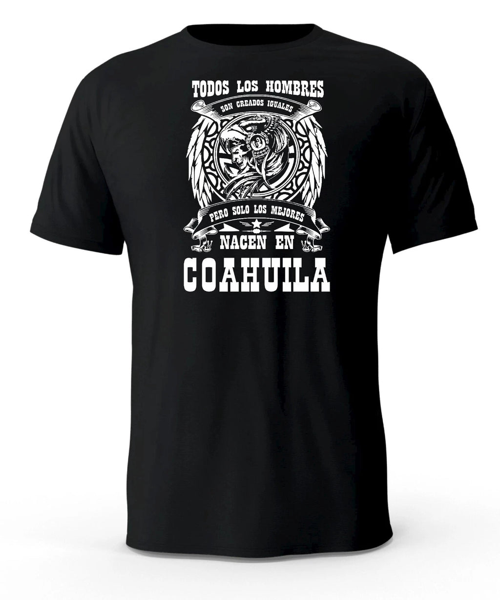 Solo Los Mejores Nacen En Coahuila Mexico T-Shirt playera