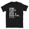 SOME PEOPLE Silly Humor Classic Fit T-Shirt