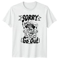 Sorry I Cant Go Out T-Shirt Introvert Dog Lover Birthday Gift For Him And Her
