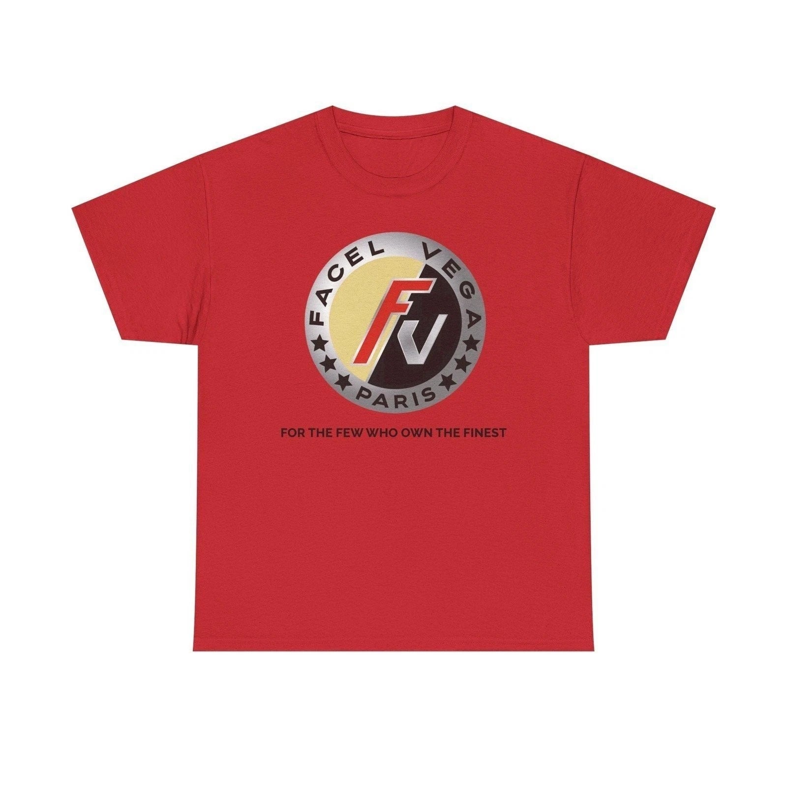 Facel Vega For The Few Who Own The Finest Paris T-shirt