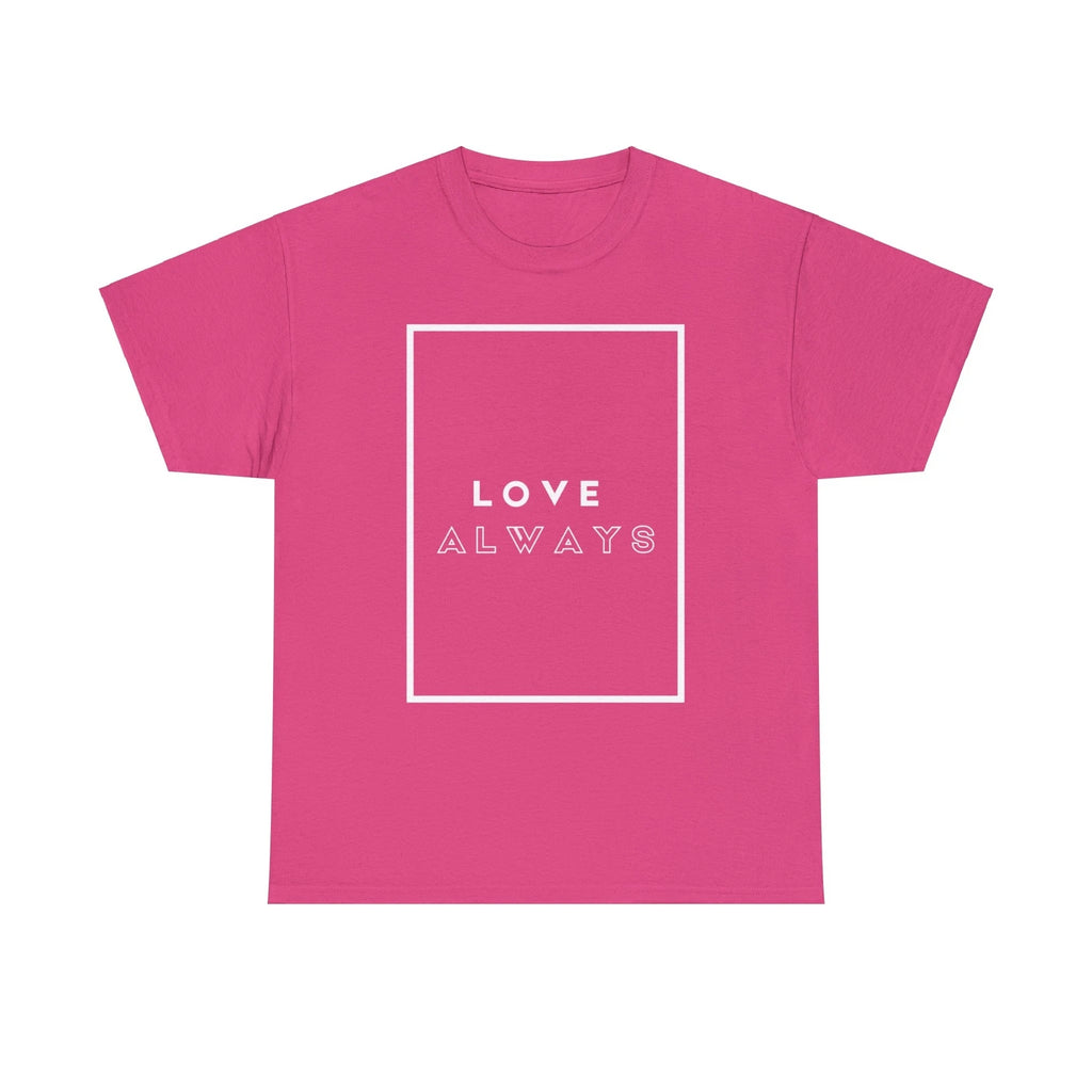 Premium Love Always Cotton Tee