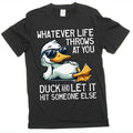 Funny motivational life tee shirt sarcastic humorous Birthday gift tee shirt