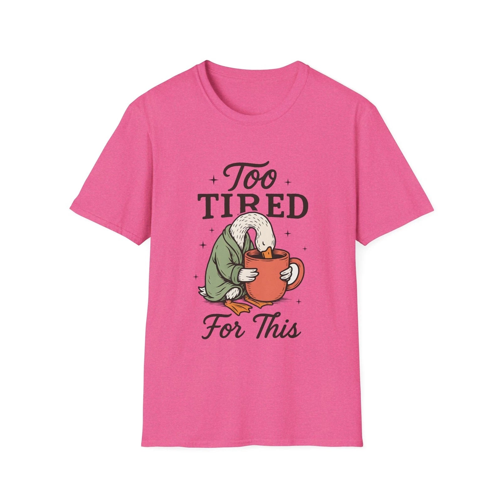 Too Tired For This Goose holding coffee T-Shirt | Funny Sleepy Animal Tee