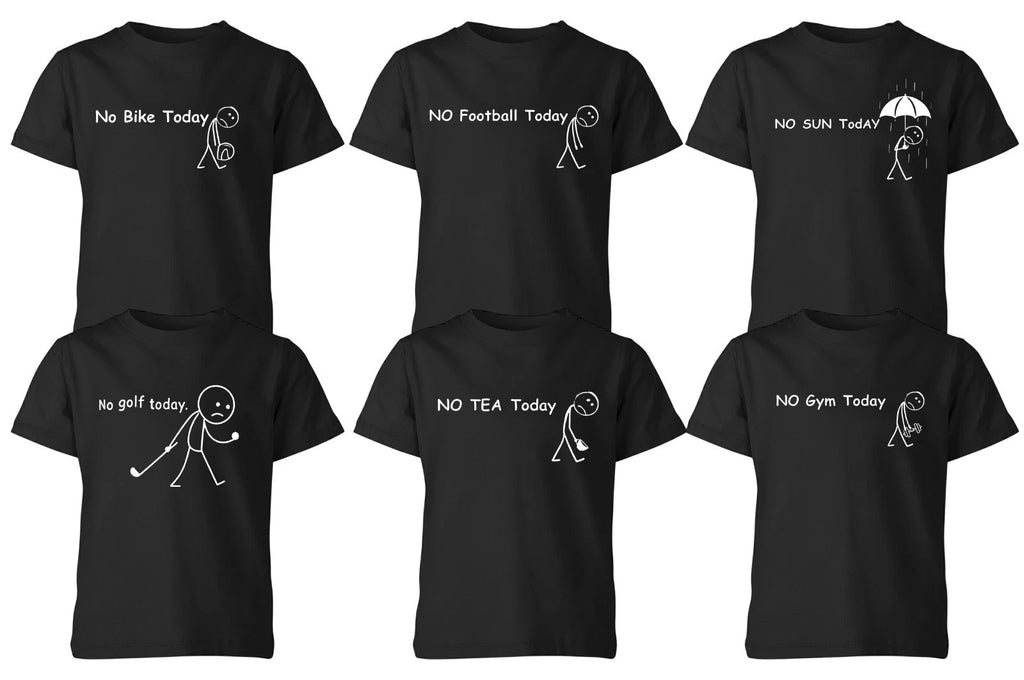 Funny No Bike Today Unisex T-Shirt, No Tea ,No Gym Casual Graphic Gift Tee Xmas