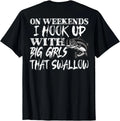 Funny Quote Fishing Shirt Printed (On Back) Gift Unisex T-Shirt