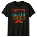 My Jokes Are Officially Mens T-Shirt Dad Jokes Fathers Day Gift For Him