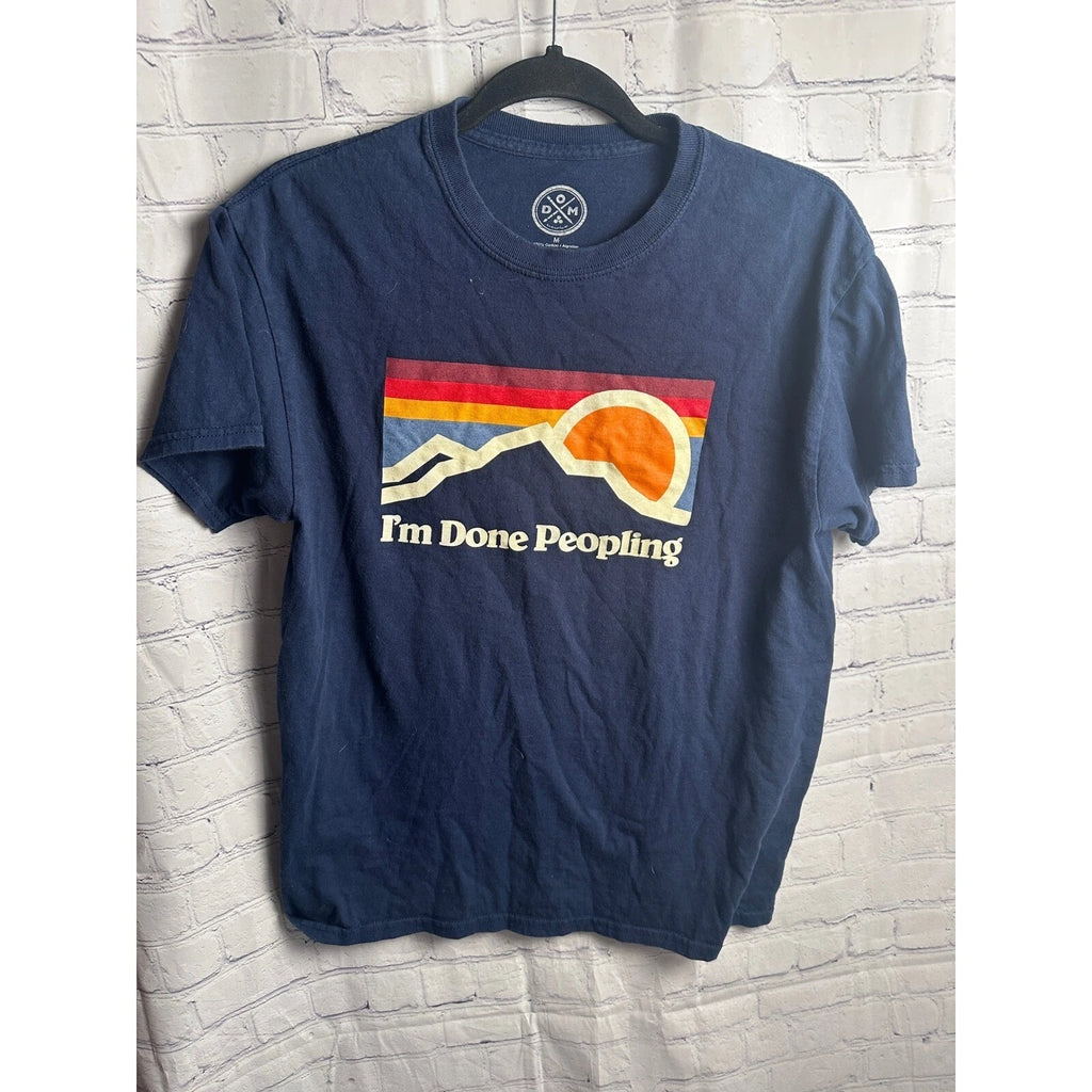 DOM Graphic T-Shirt Funny Slogan Tee I'm Done Peopling Blue Size M